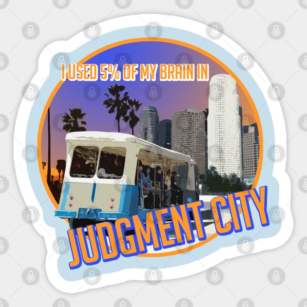 Judgment City Sticker by PopCultureShirts